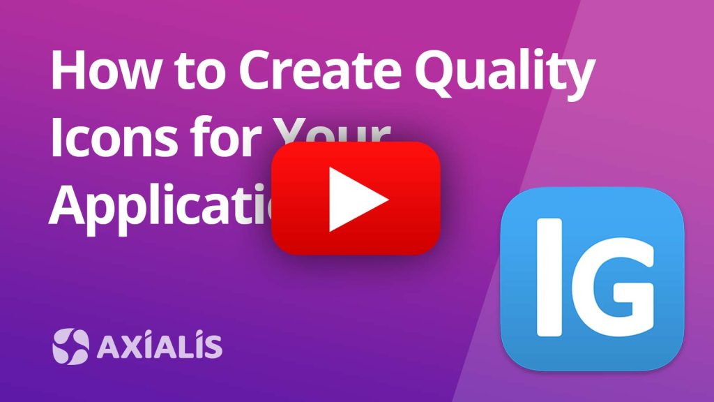 How to create quality icons for your applications using Axialis IconGenerator